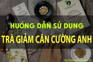 hướng dẫn sử dụng trà giảm cân cường anh